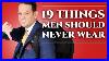 19_Things_Men_Should_Never_Wear_Men_S_Fashion_U0026_Menswear_Style_Mistakes_U0026_What_Not_To_Wear_01_edw